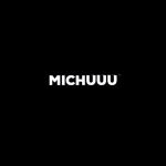 Michuuu